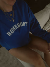 Load image into Gallery viewer, homebody sweatshirt