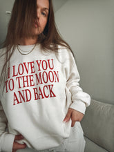 Load image into Gallery viewer, I Love You Sweatshirt