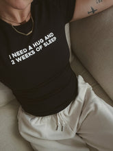 Load image into Gallery viewer, i need sleep women's tee