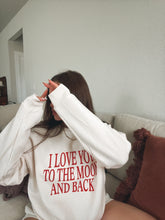 Load image into Gallery viewer, I Love You Sweatshirt