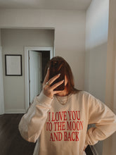 Load image into Gallery viewer, I Love You Sweatshirt