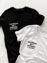 Load image into Gallery viewer, grass isn’t greener