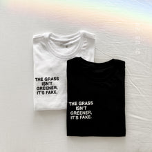 Load image into Gallery viewer, grass isn’t greener