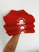 Load image into Gallery viewer, let's get baked sweats