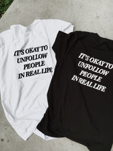 Load image into Gallery viewer, UNFOLLOW